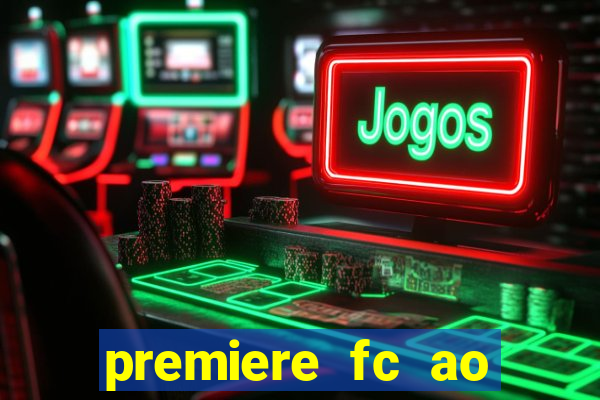 premiere fc ao vivo gratis